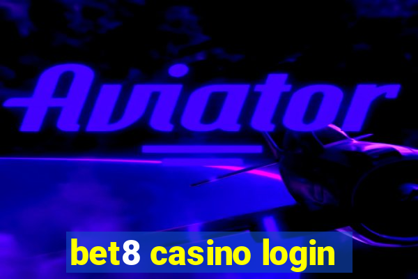 bet8 casino login